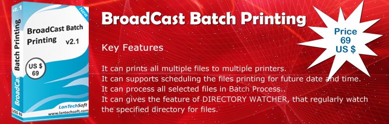 Broadcast Batch Printing